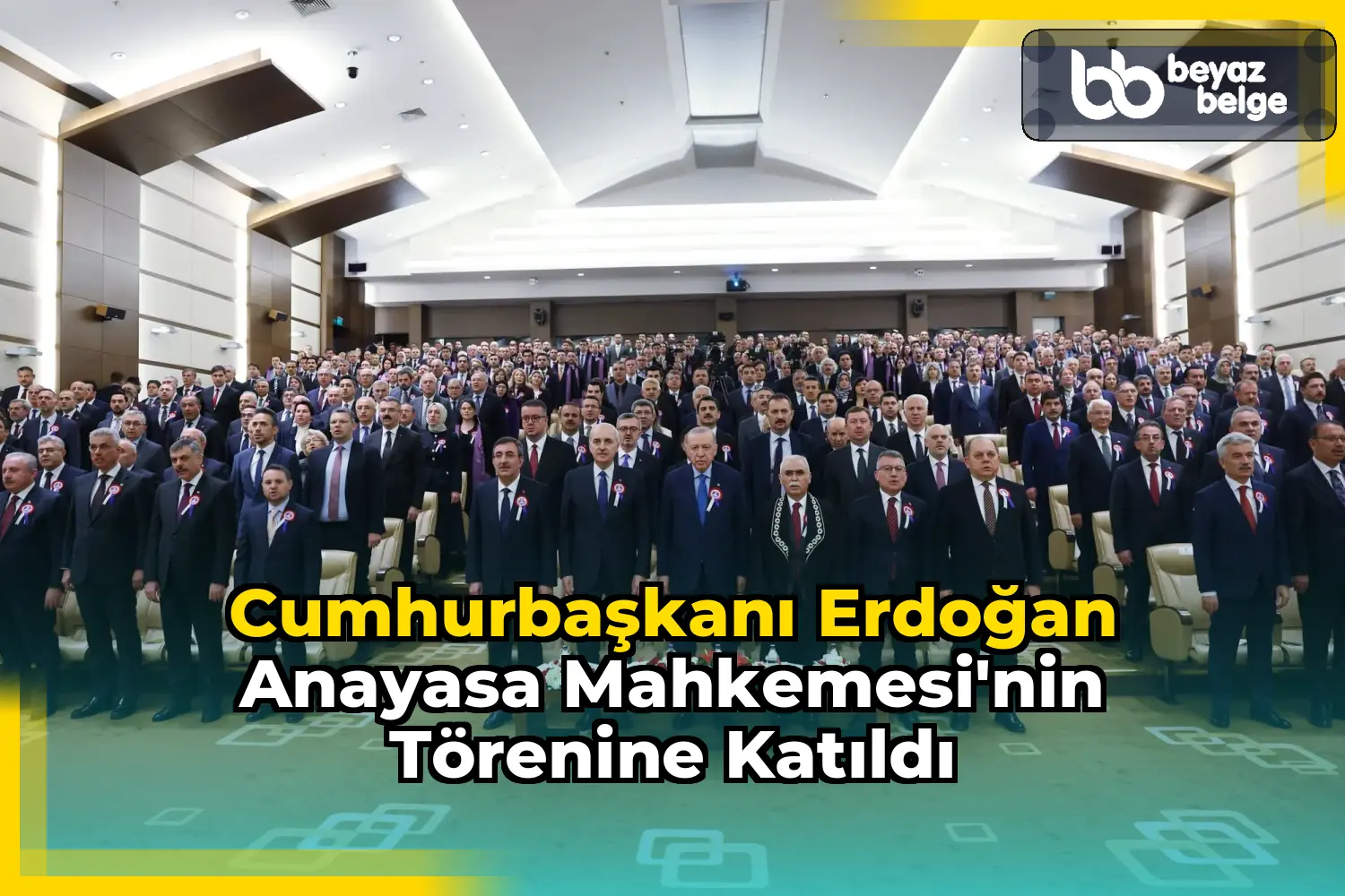 Cumhurbaşkanı Erdoğan Anayasa Mahkemesi'nin Törenine Katıldı