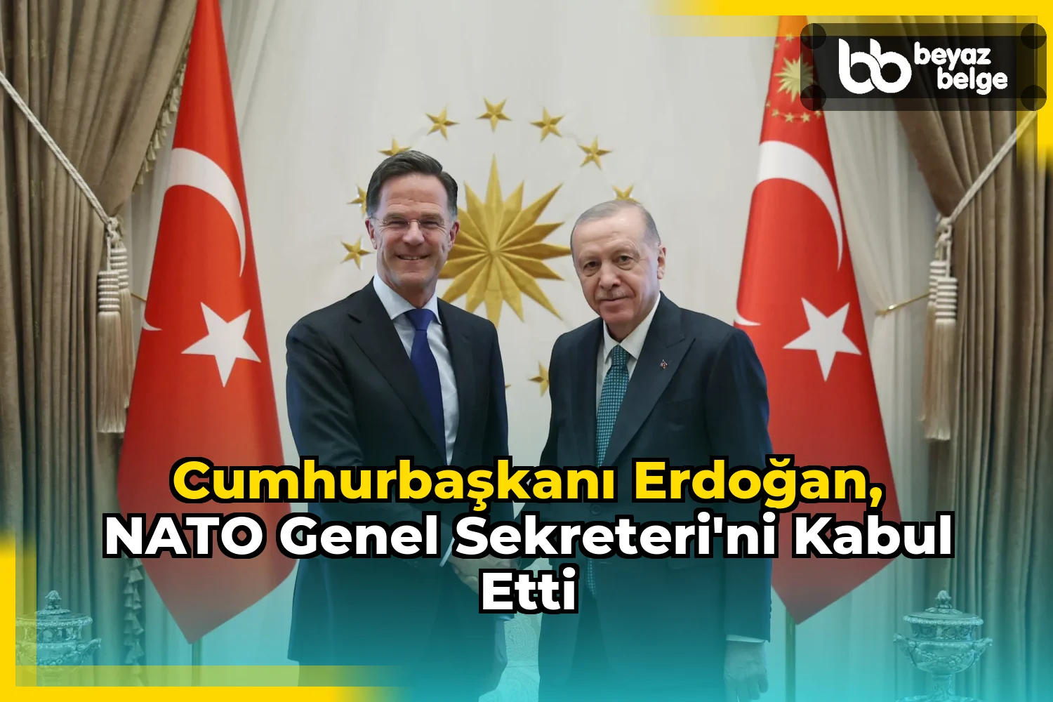 Cumhurbaşkanı Erdoğan, NATO Genel Sekreteri'ni kabul etti