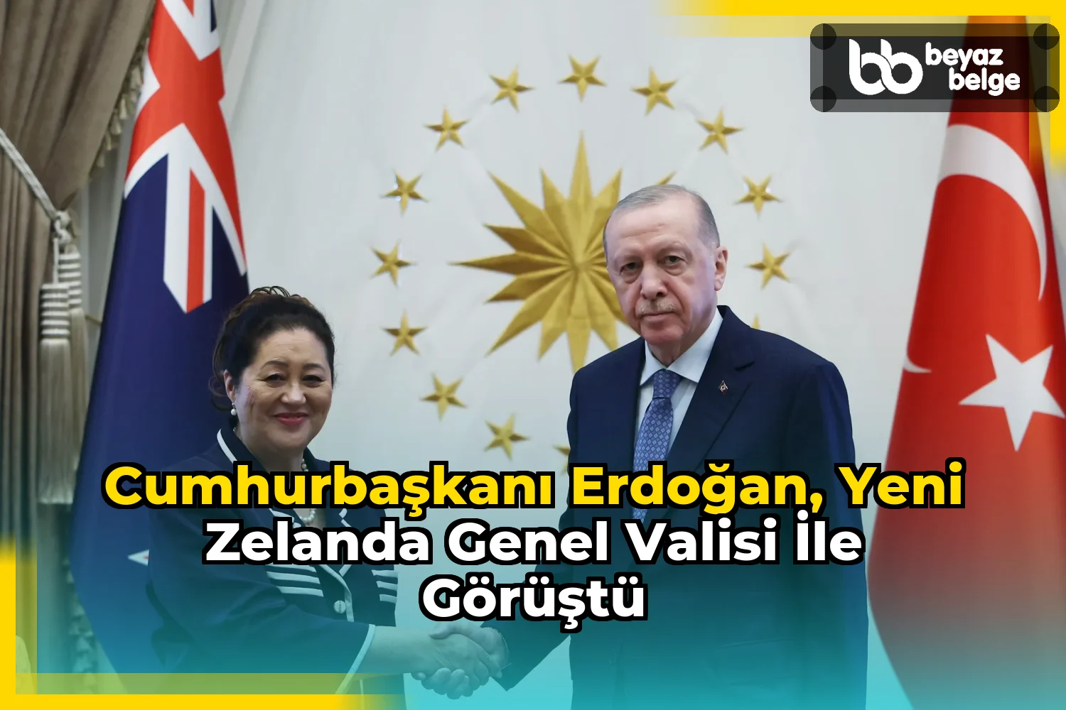 Cumhurbaşkanı Erdoğan, Yeni Zelanda Genel Valisi ile görüştü