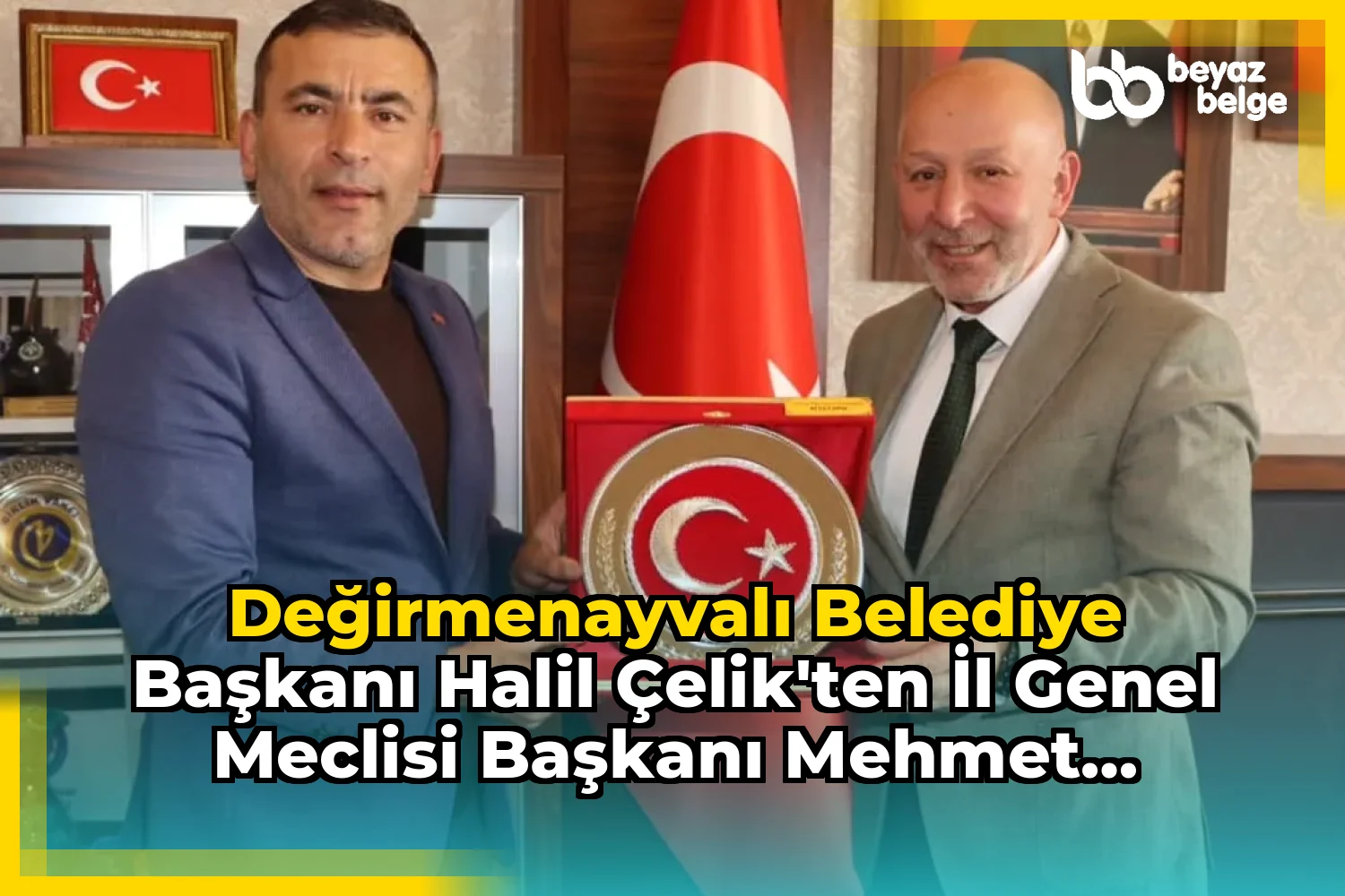 Değirmenayvalı Belediye Başkanı Halil Çelik'ten İl Genel Meclisi Başkanı Mehmet Siper'e Ziyaret