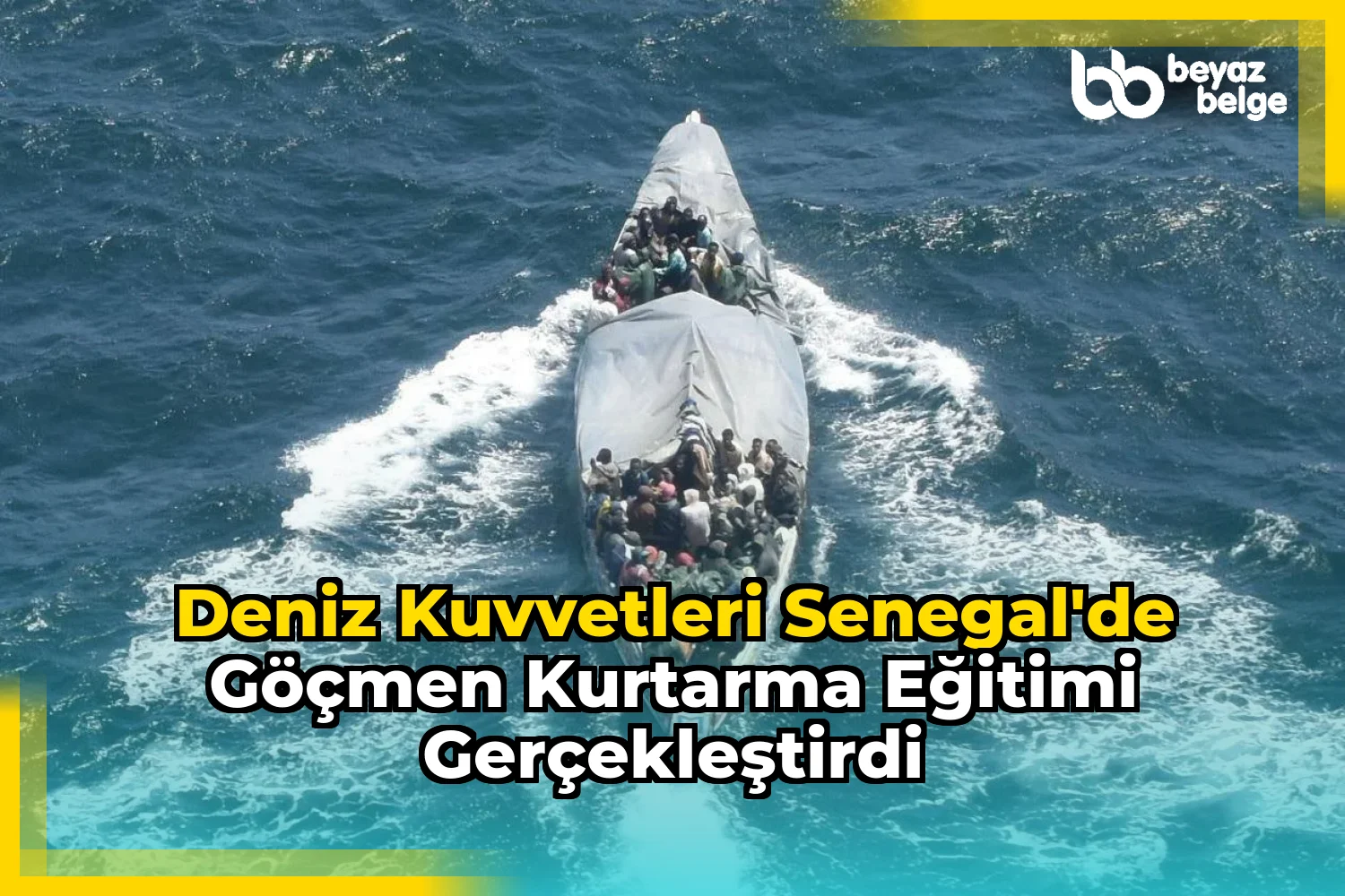 Deniz Kuvvetleri Senegal'de Göçmen Kurtarma Eğitimi Gerçekleştirdi