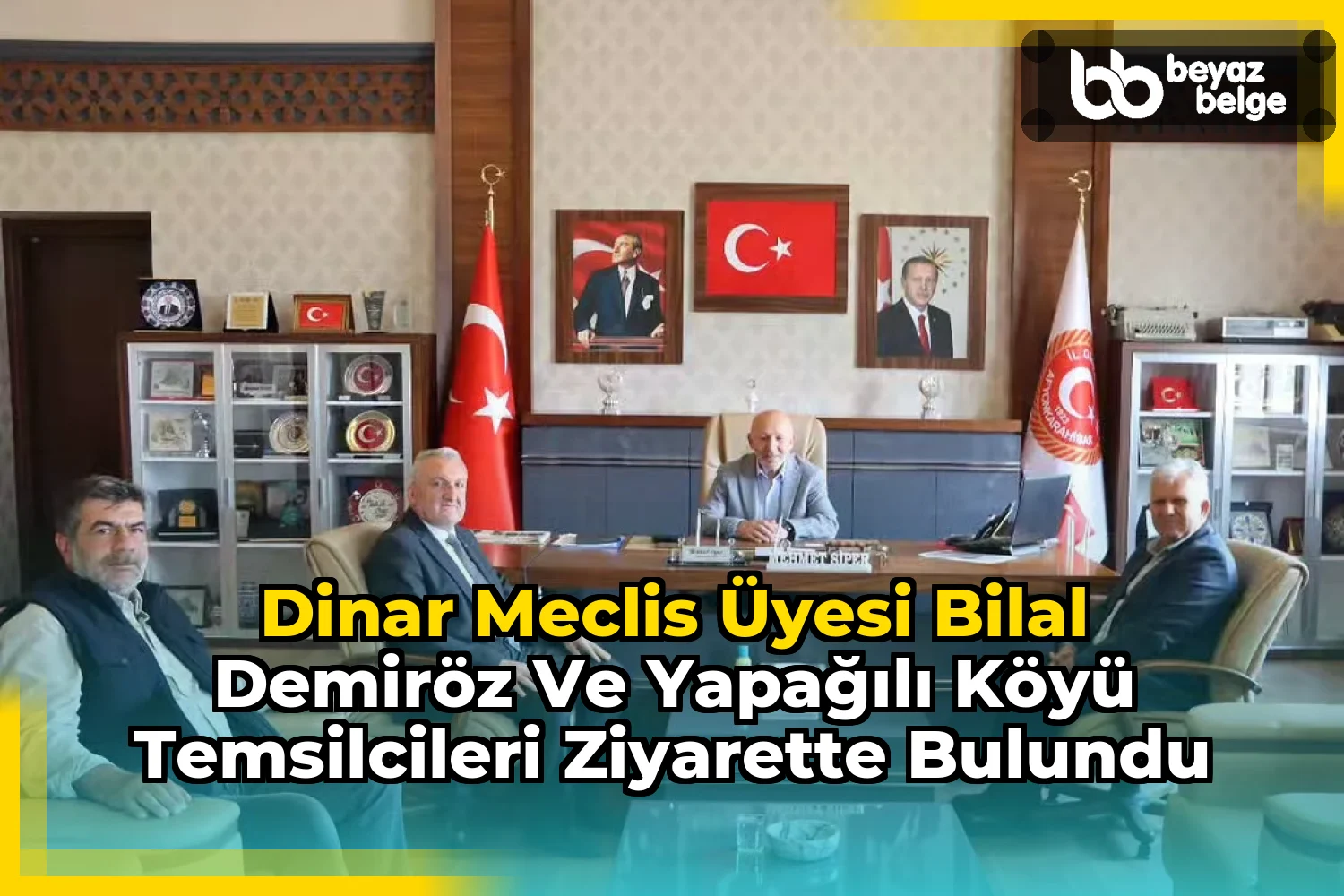 Dinar Meclis Üyesi Bilal Demiröz ve Yapağılı Köyü Temsilcileri Ziyarette Bulundu