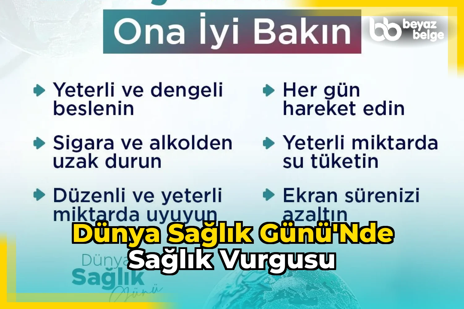 Dünya Sağlık Günü'nde Sağlık Vurgusu