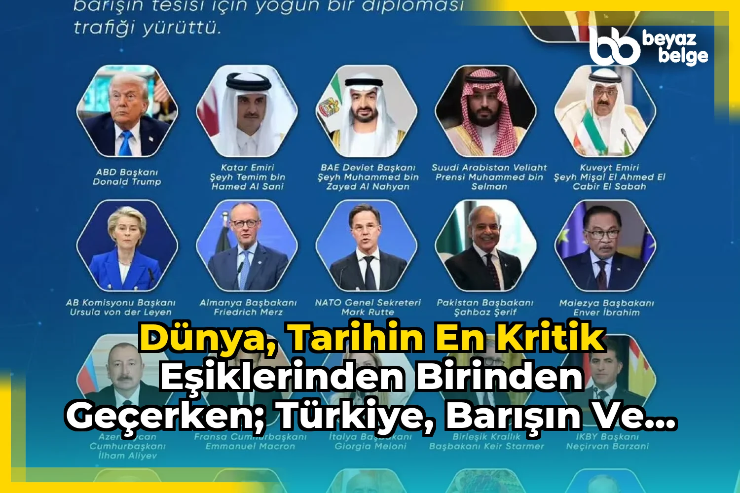 Dünya, tarihin en kritik eşiklerinden birinden geçerken; Türkiye, barışın ve sağduyunun sesi olmaya devam...