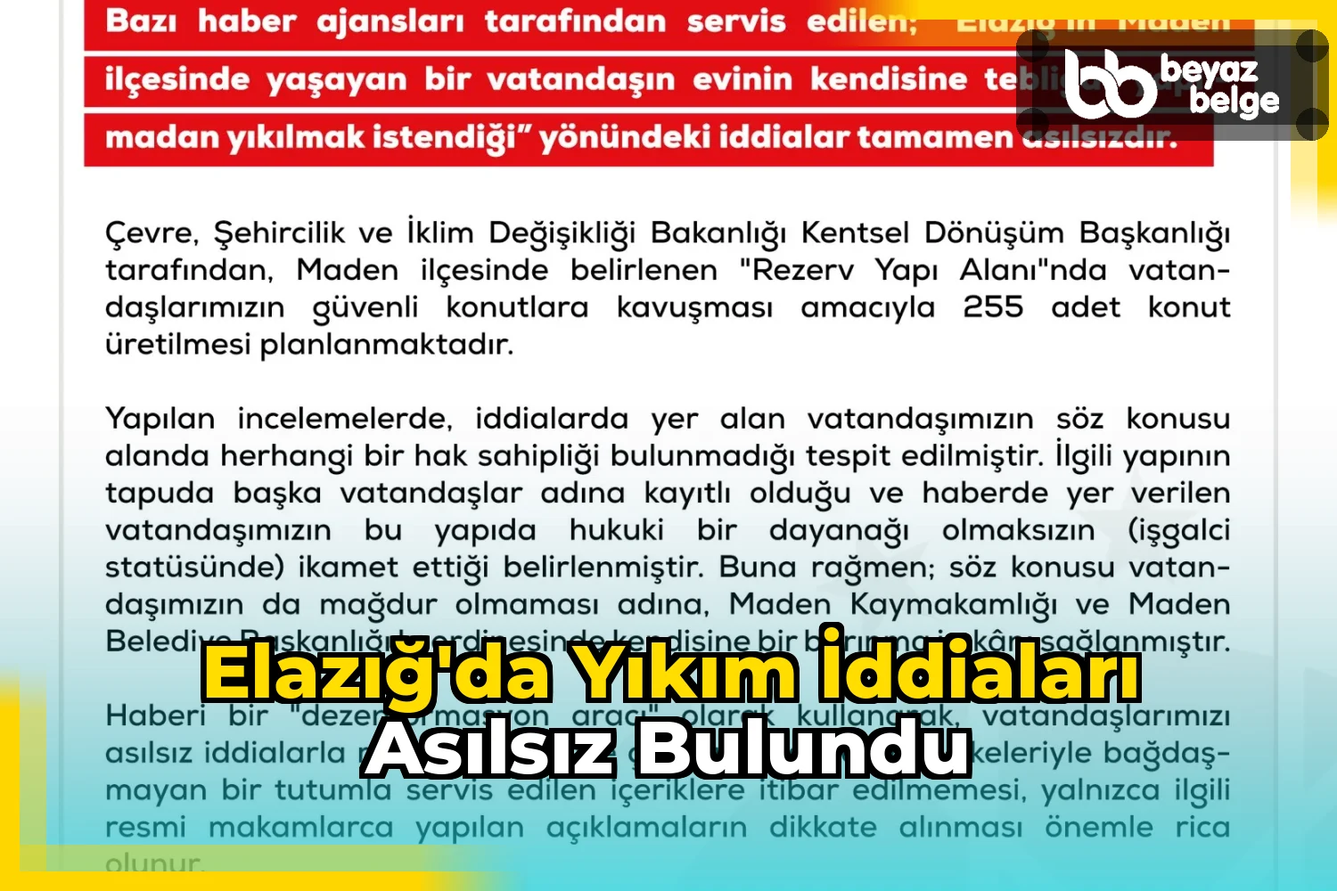 Elazığ'da yıkım iddiaları asılsız bulundu
