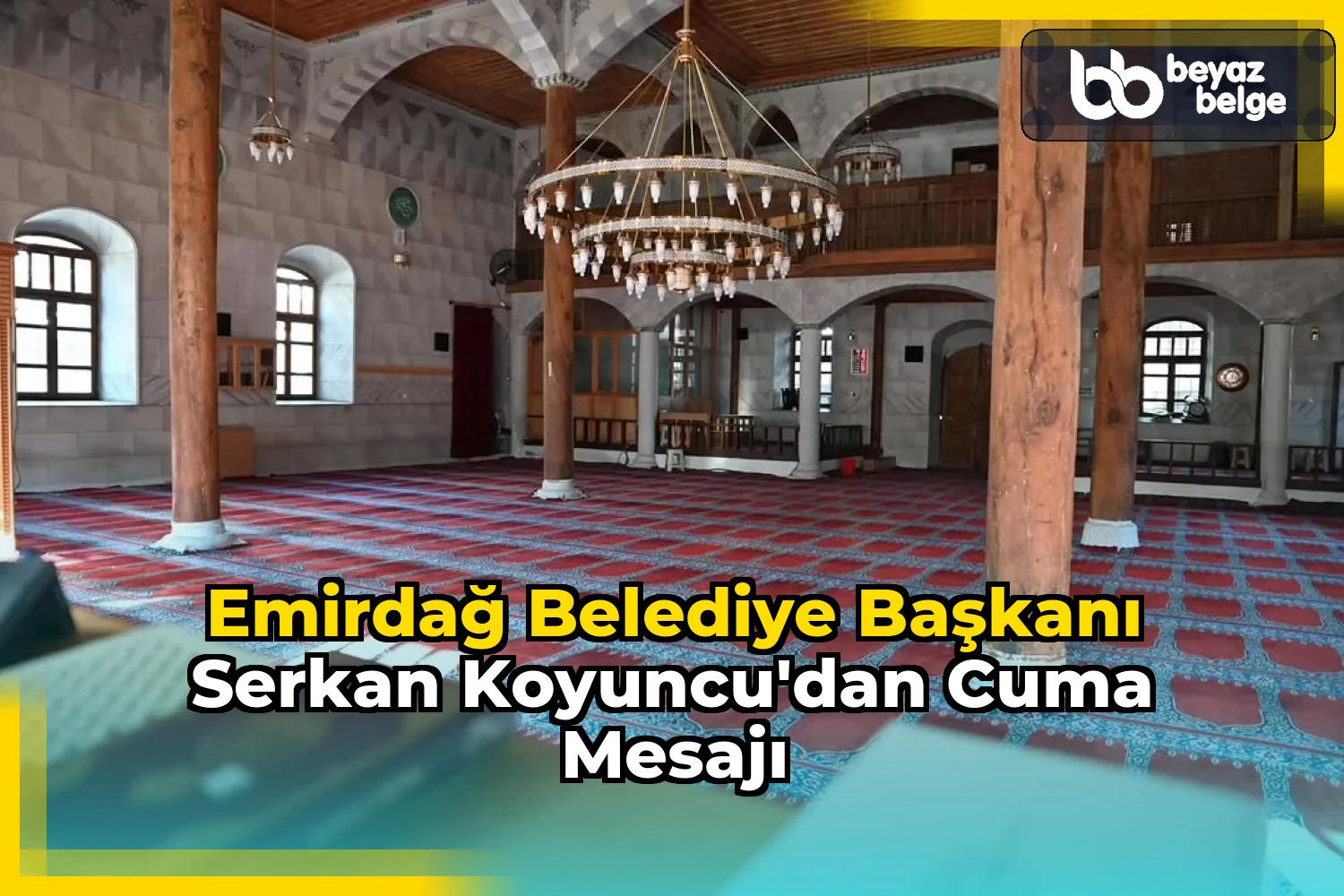 Emirdağ Belediye Başkanı Serkan Koyuncu'dan Cuma Mesajı
