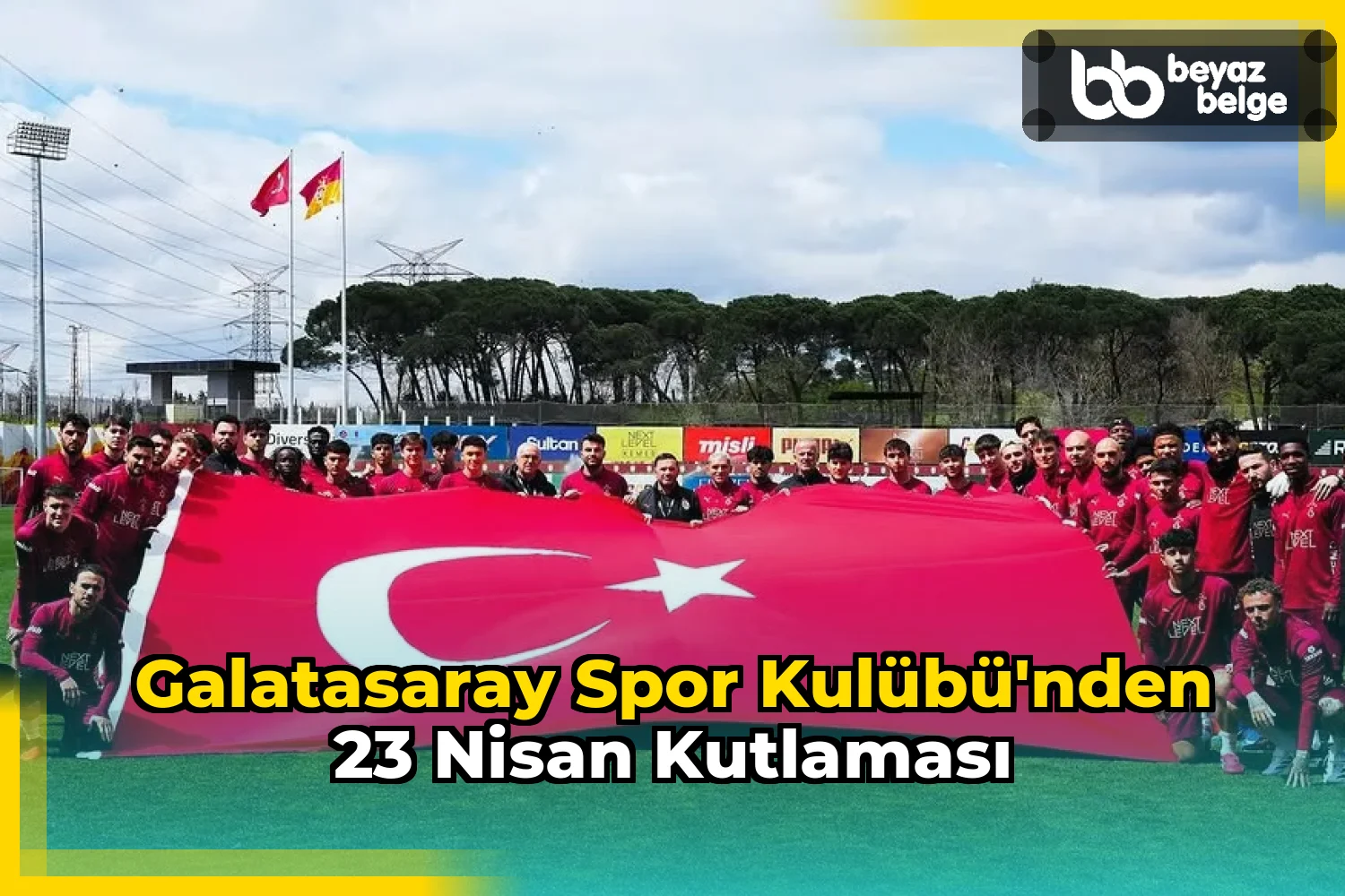 Galatasaray Spor Kulübü'nden 23 Nisan Kutlaması
