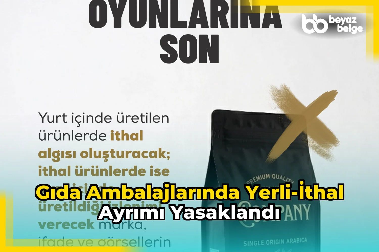 Gıda Ambalajlarında Yerli-İthal Ayrımı Yasaklandı
