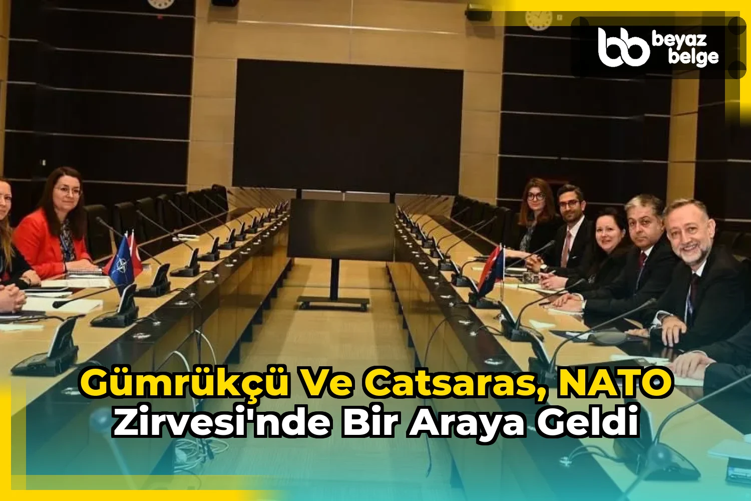 Gümrükçü ve Catsaras, NATO Zirvesi'nde bir araya geldi