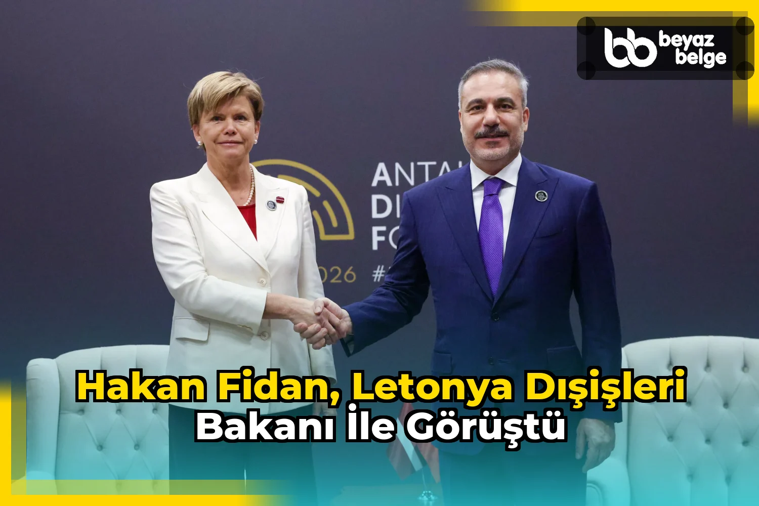 Hakan Fidan, Letonya Dışişleri Bakanı ile görüştü