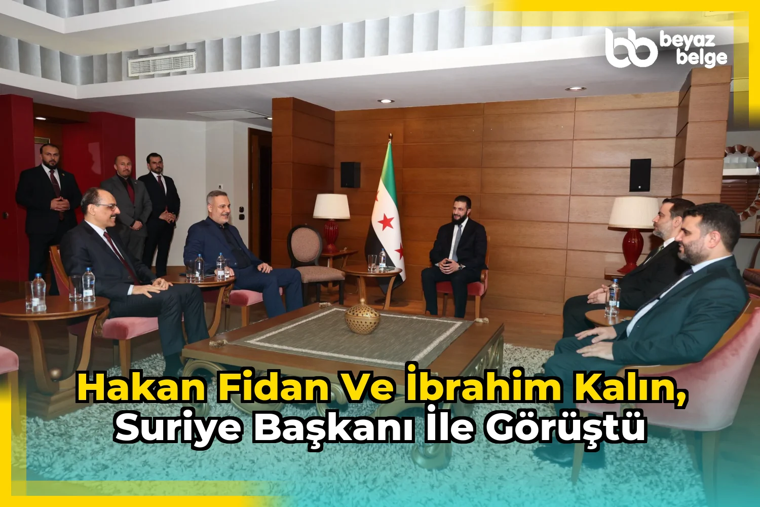Hakan Fidan ve İbrahim Kalın, Suriye Başkanı ile görüştü