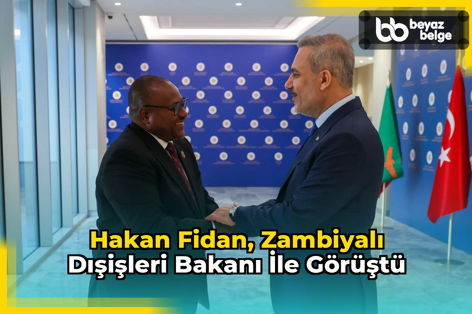 Hakan Fidan, Zambiyalı Dışişleri Bakanı ile görüştü