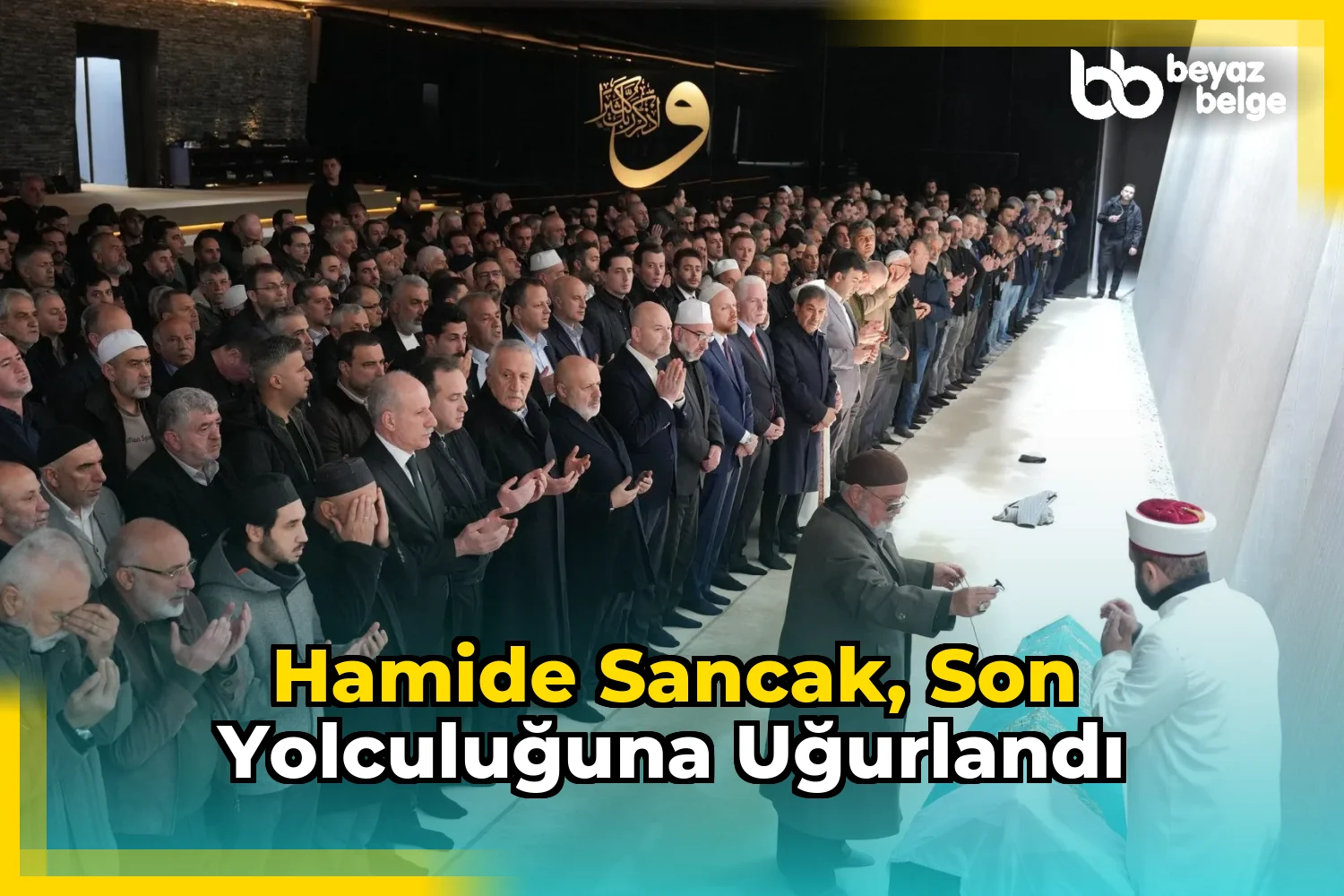 Hamide Sancak, Son Yolculuğuna Uğurlandı