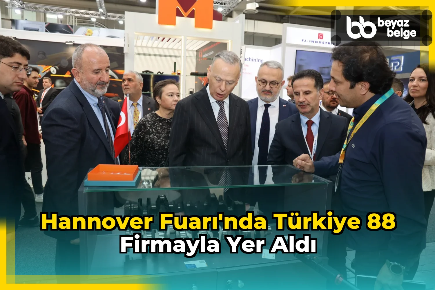 Hannover Fuarı'nda Türkiye 88 firmayla yer aldı