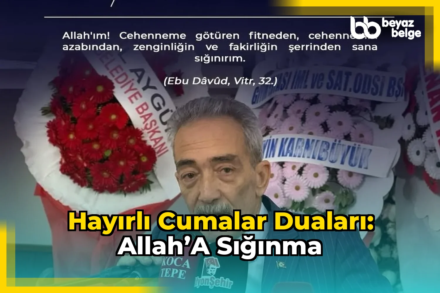 Hayırlı Cumalar Duaları: Allah’a Sığınma
