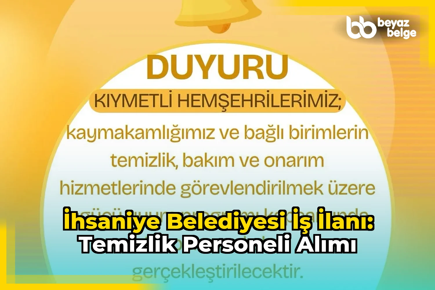 İhsaniye Belediyesi İş İlanı: Temizlik Personeli Alımı