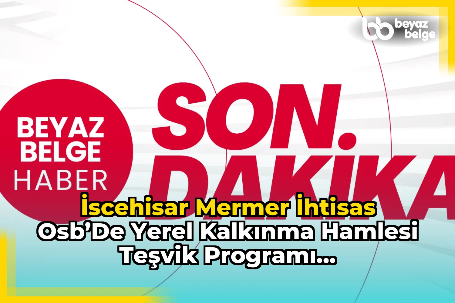İscehisar Mermer İhtisas OSB’de Yerel Kalkınma Hamlesi Teşvik Programı Bilgilendirme Toplantısı