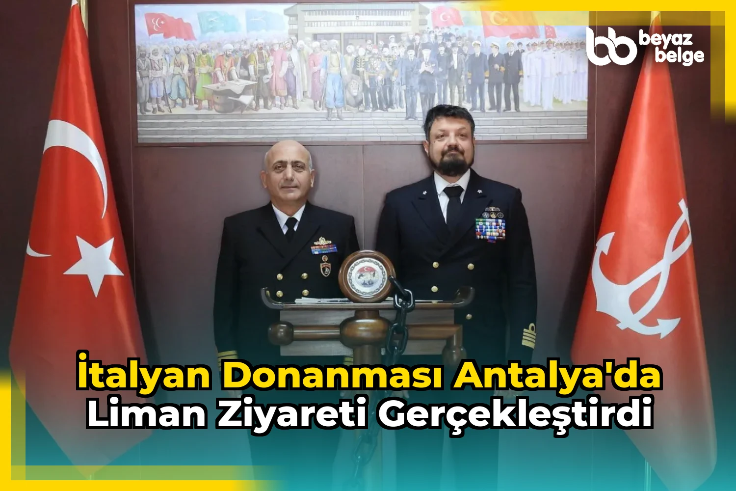 İtalyan Donanması Antalya'da Liman Ziyareti Gerçekleştirdi
