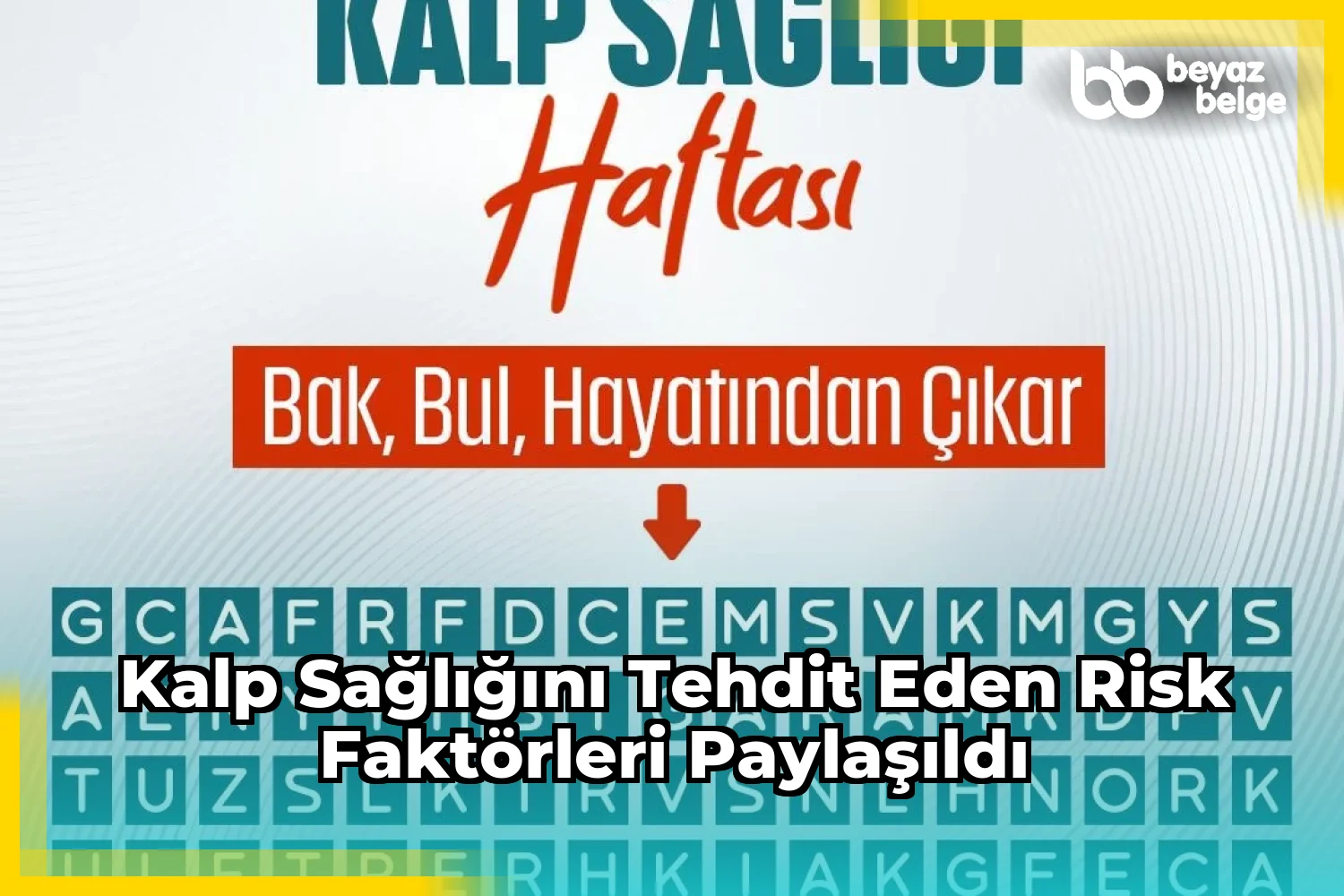 Kalp sağlığını tehdit eden risk faktörleri paylaşıldı