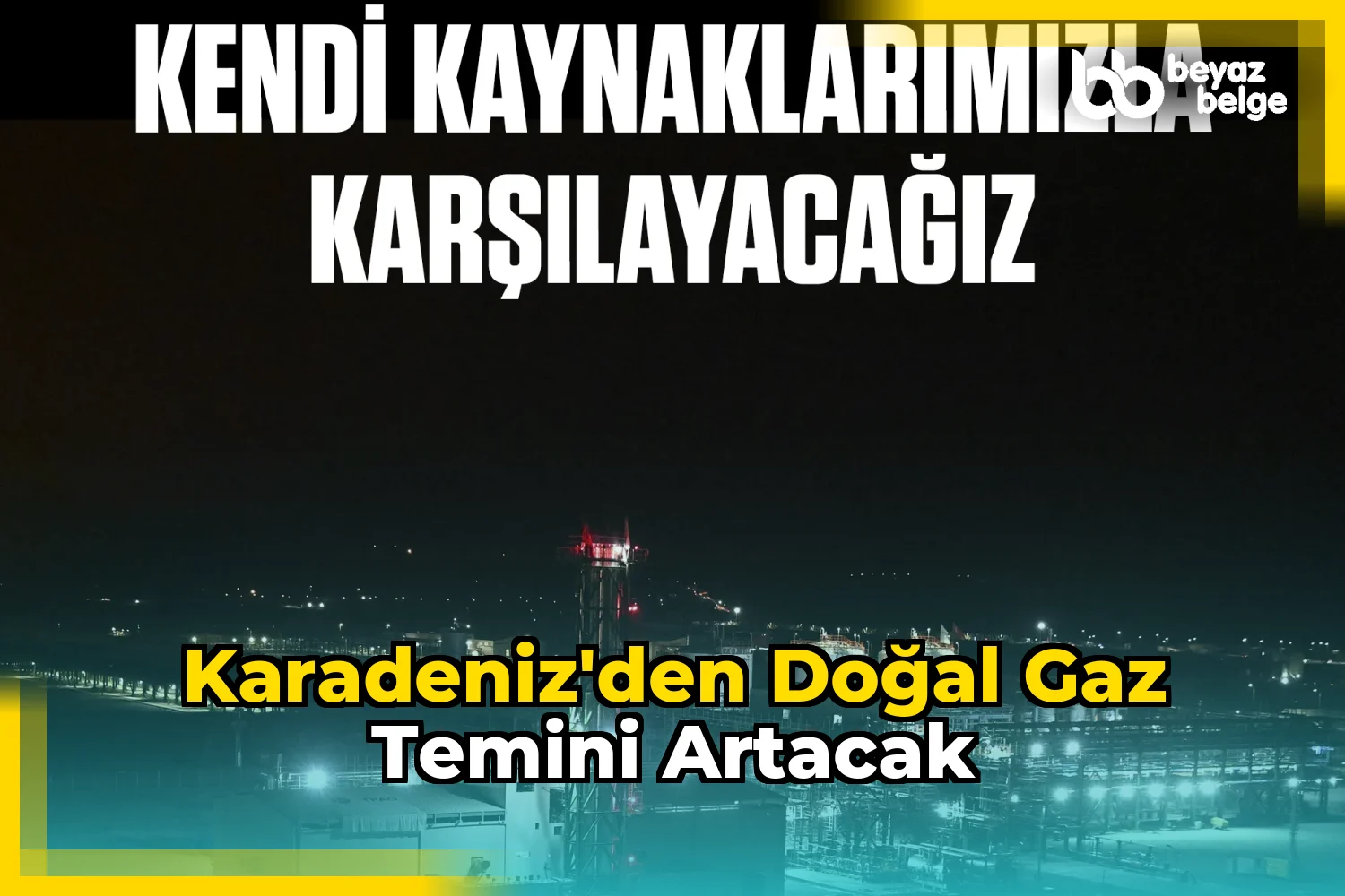 Karadeniz'den Doğal Gaz Temini Artacak