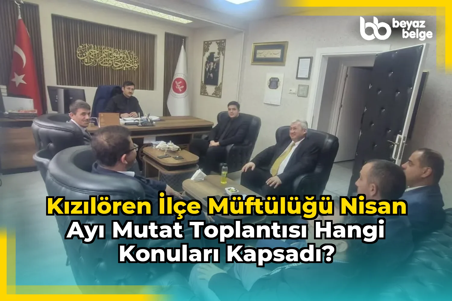 Kızılören İlçe Müftülüğü Nisan Ayı Mutat Toplantısı Hangi Konuları Kapsadı?