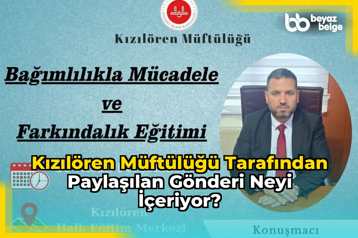 Kızılören Müftülüğü tarafından paylaşılan gönderi neyi içeriyor?