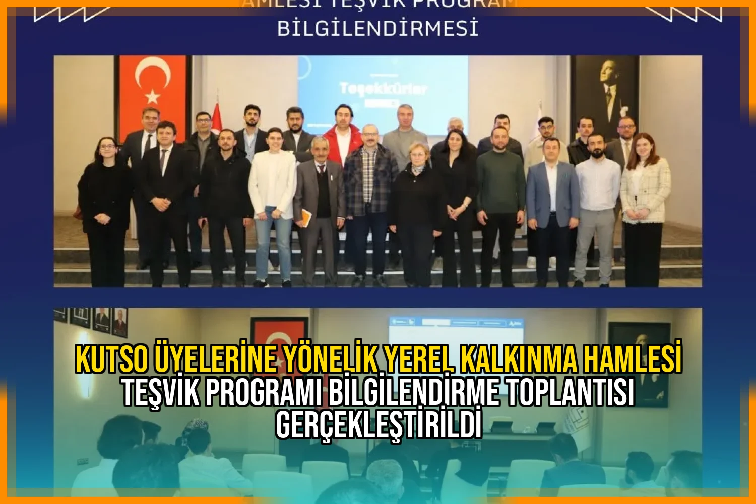 KUTSO Üyelerine Yönelik Yerel Kalkınma Hamlesi Teşvik Programı Bilgilendirme Toplantısı Gerçekleştirildi