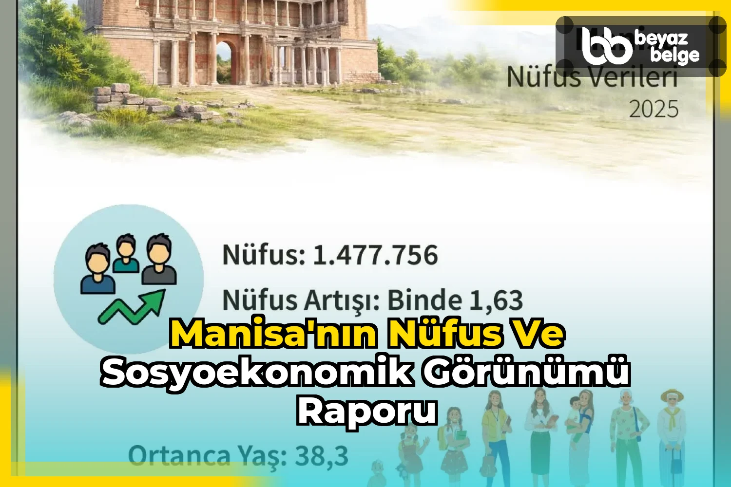 Manisa'nın Nüfus ve Sosyoekonomik Görünümü Raporu