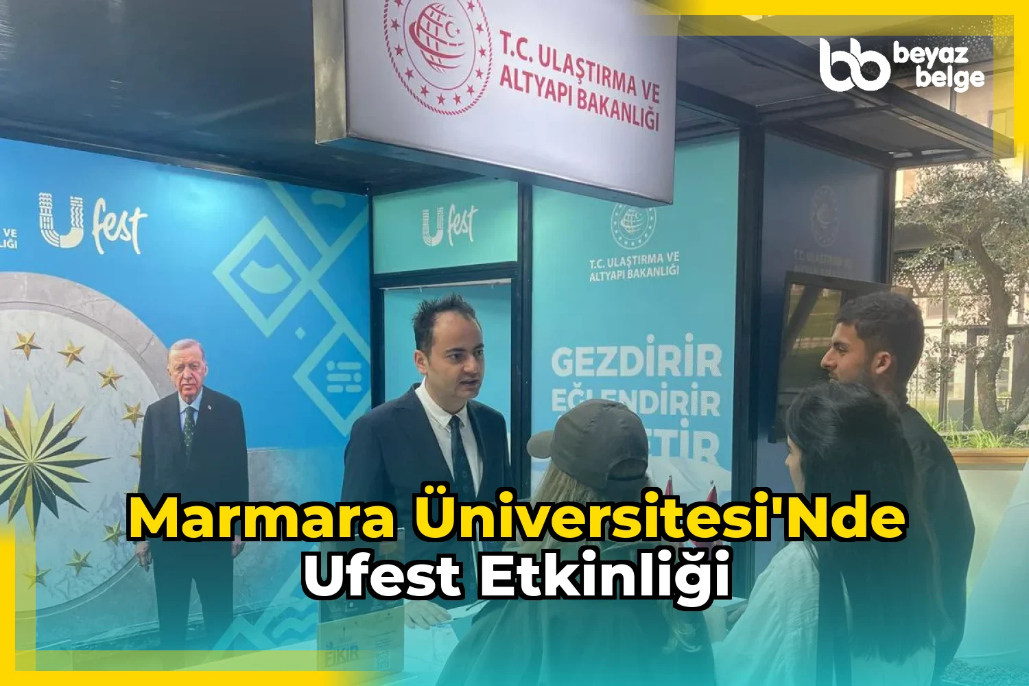 Marmara Üniversitesi'nde UFest Etkinliği