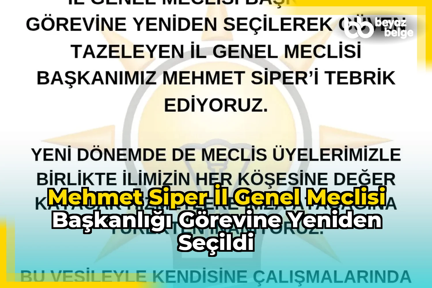 Mehmet Siper İl Genel Meclisi Başkanlığı Görevine Yeniden Seçildi