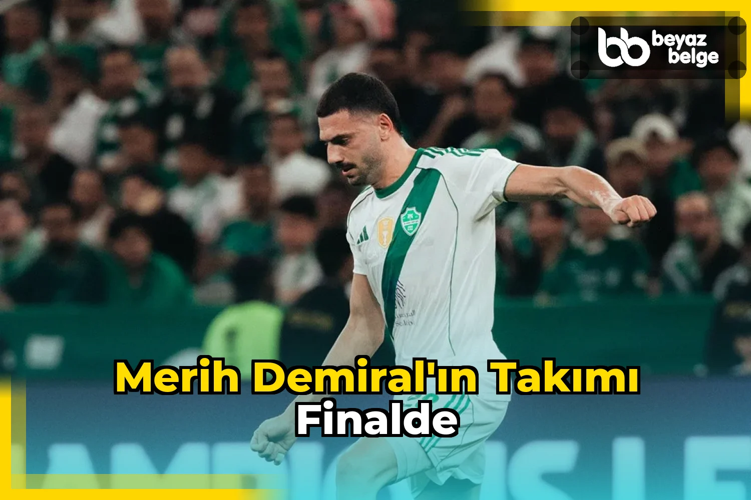 Merih Demiral'ın Takımı Finalde