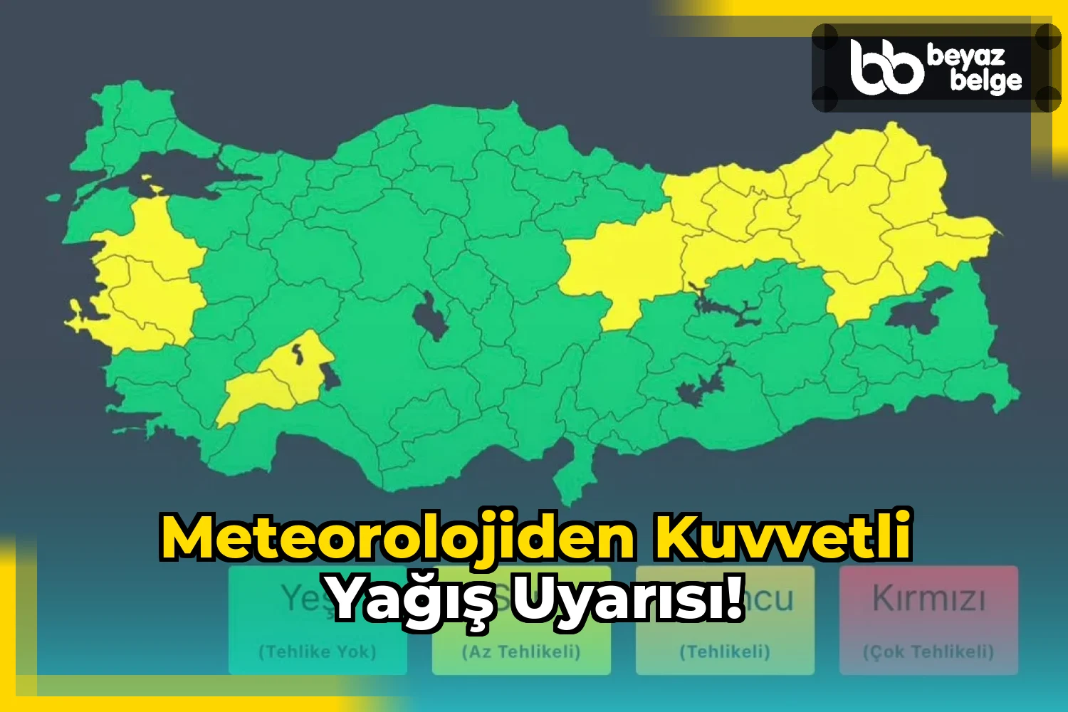 Meteorolojiden Kuvvetli Yağış Uyarısı!
