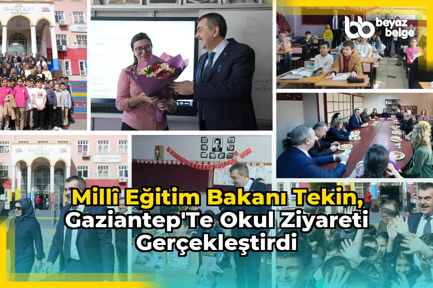 Millî Eğitim Bakanı Tekin, Gaziantep'te Okul Ziyareti Gerçekleştirdi