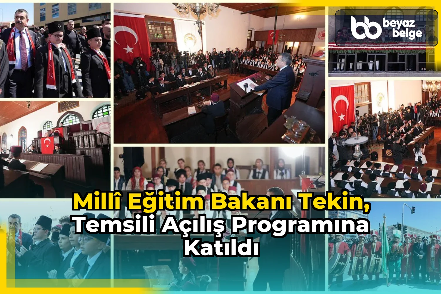 Millî Eğitim Bakanı Tekin, Temsili Açılış Programına Katıldı