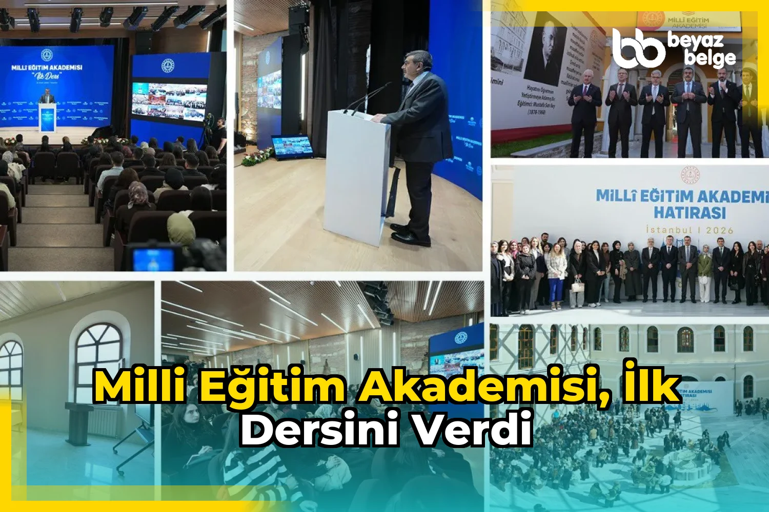 Milli Eğitim Akademisi, İlk Dersini Verdi