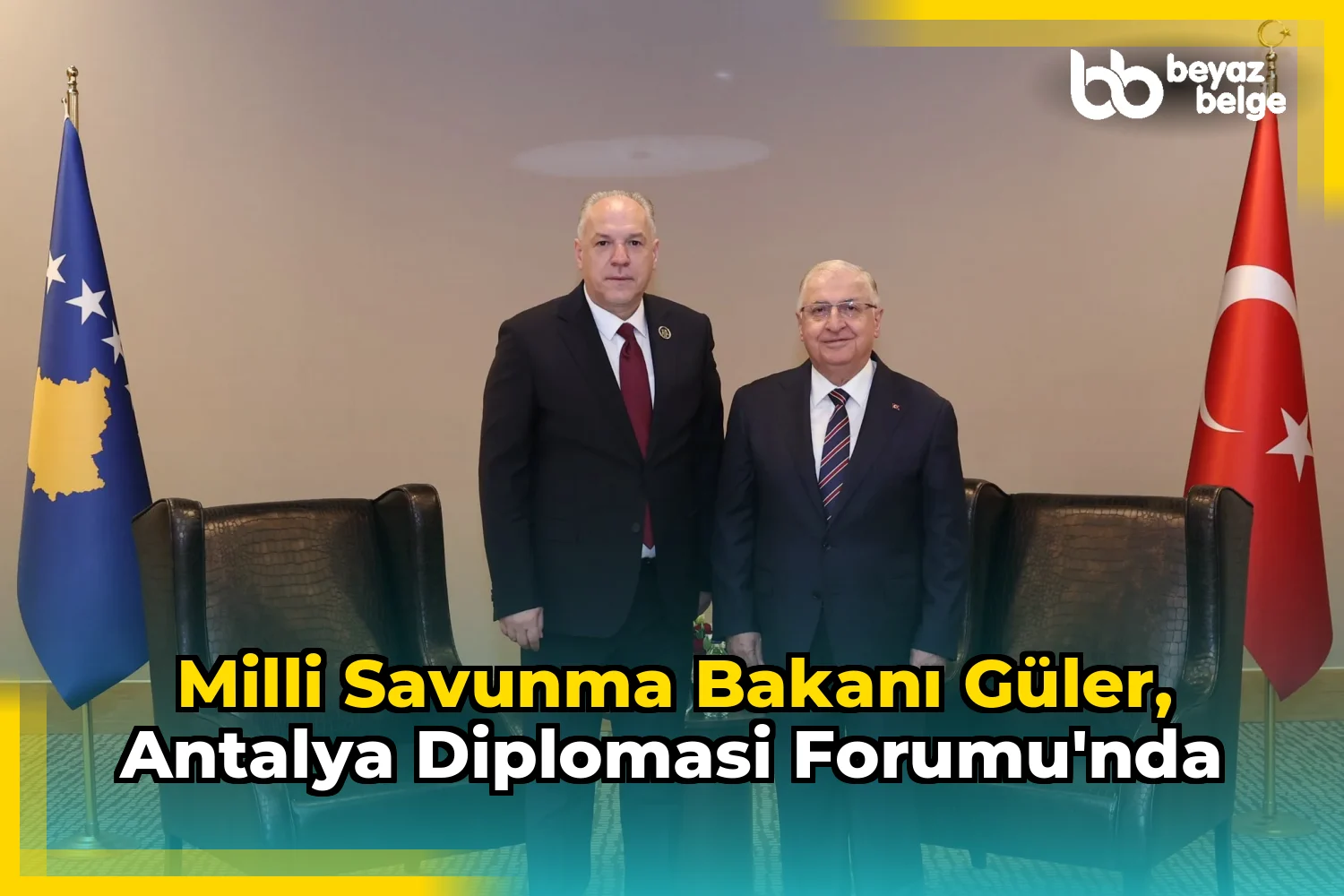 Milli Savunma Bakanı Güler, Antalya Diplomasi Forumu'nda