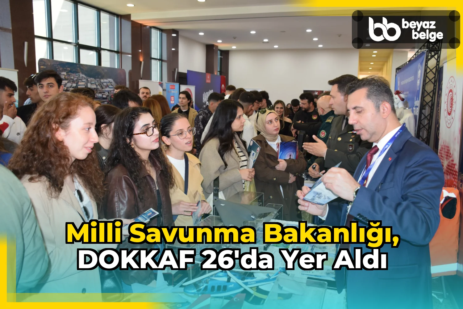 Milli Savunma Bakanlığı, DOKKAF 26'da yer aldı