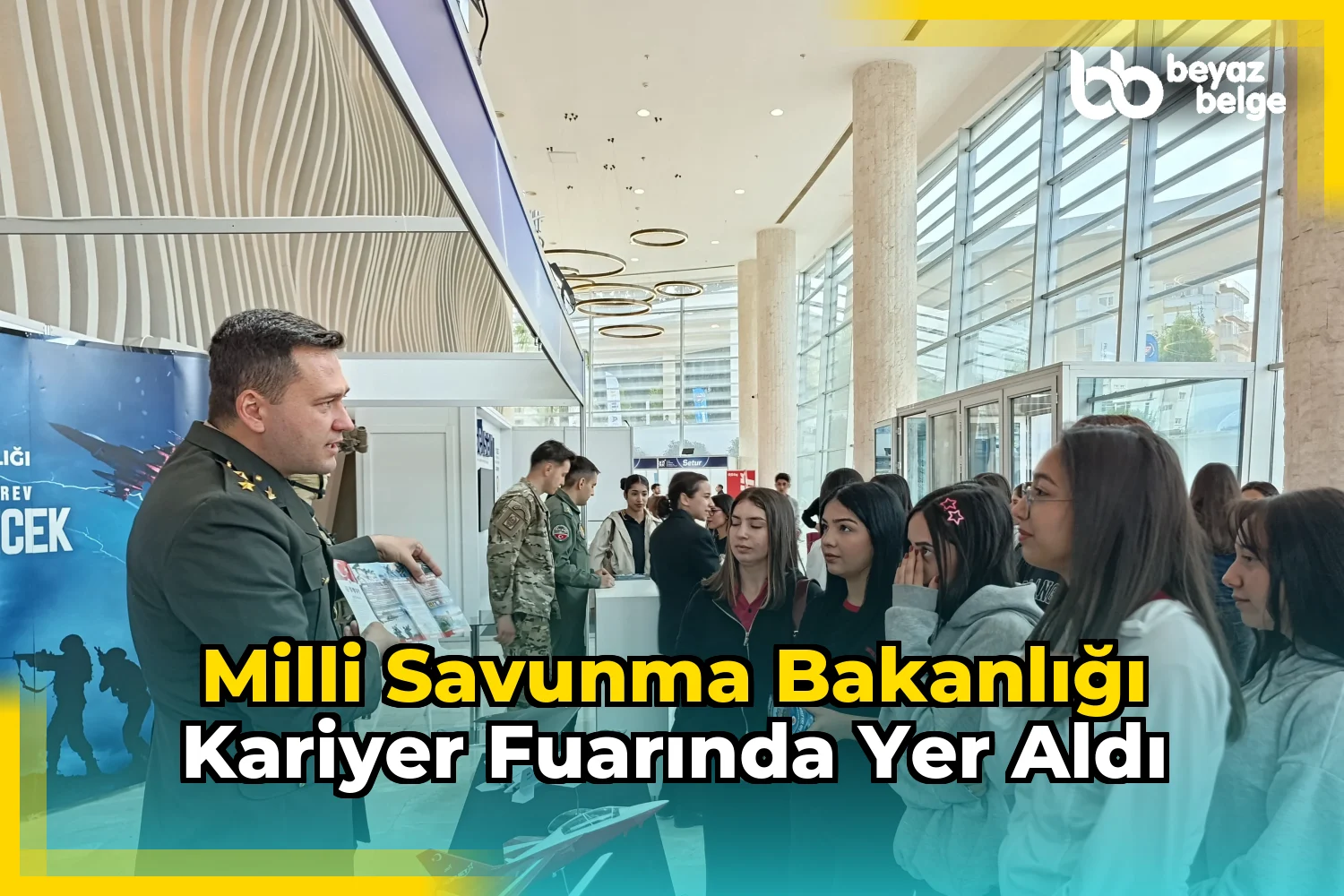 Milli Savunma Bakanlığı Kariyer Fuarında Yer Aldı