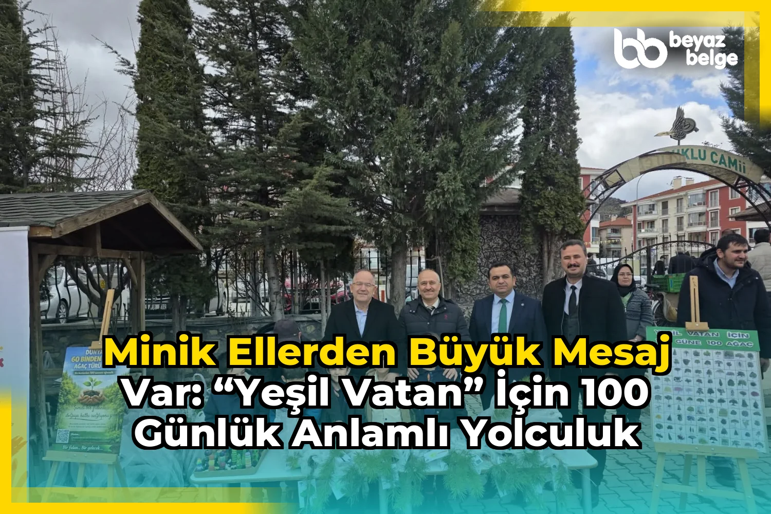 Minik Ellerden Büyük Mesaj Var: “Yeşil Vatan” İçin 100 Günlük Anlamlı Yolculuk