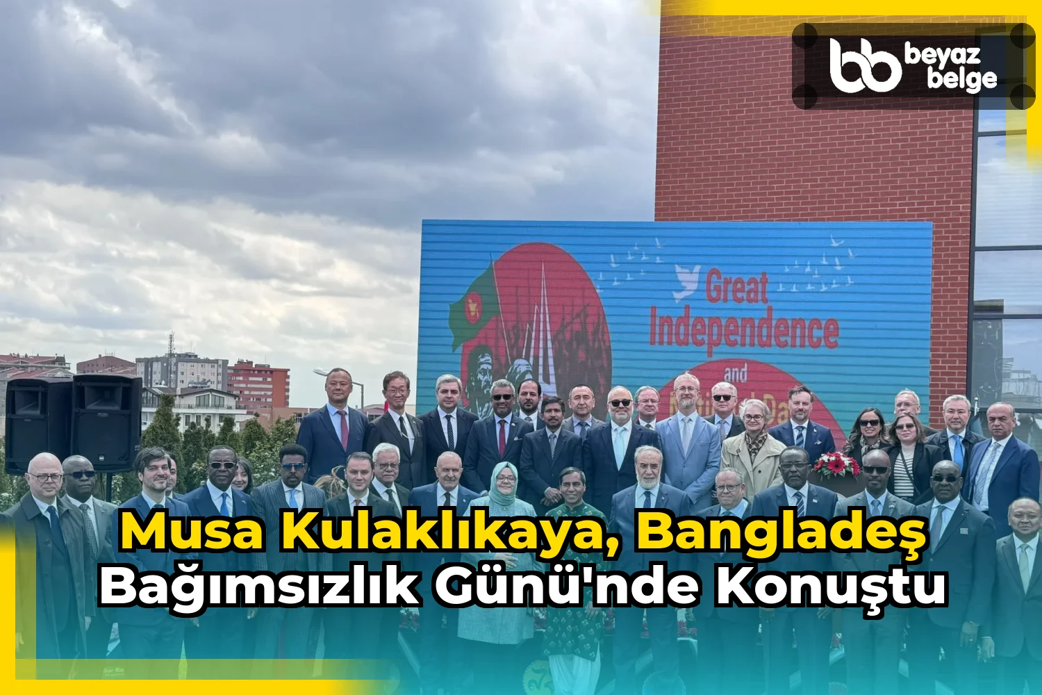 Musa Kulaklıkaya, Bangladeş Bağımsızlık Günü'nde konuştu