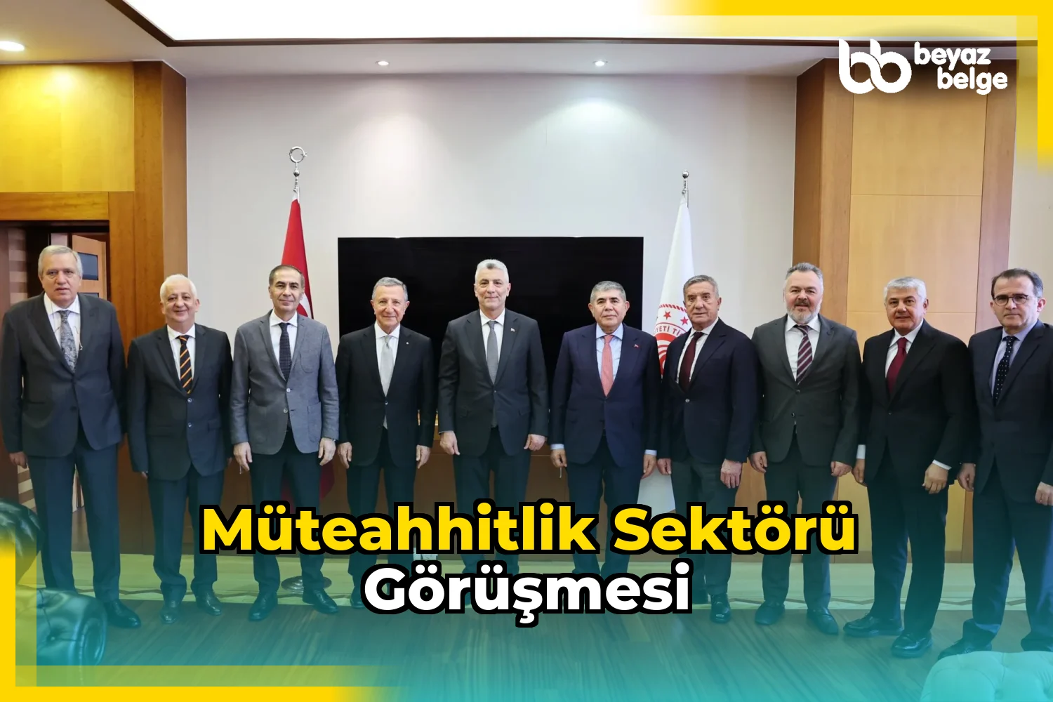 Müteahhitlik Sektörü Görüşmesi