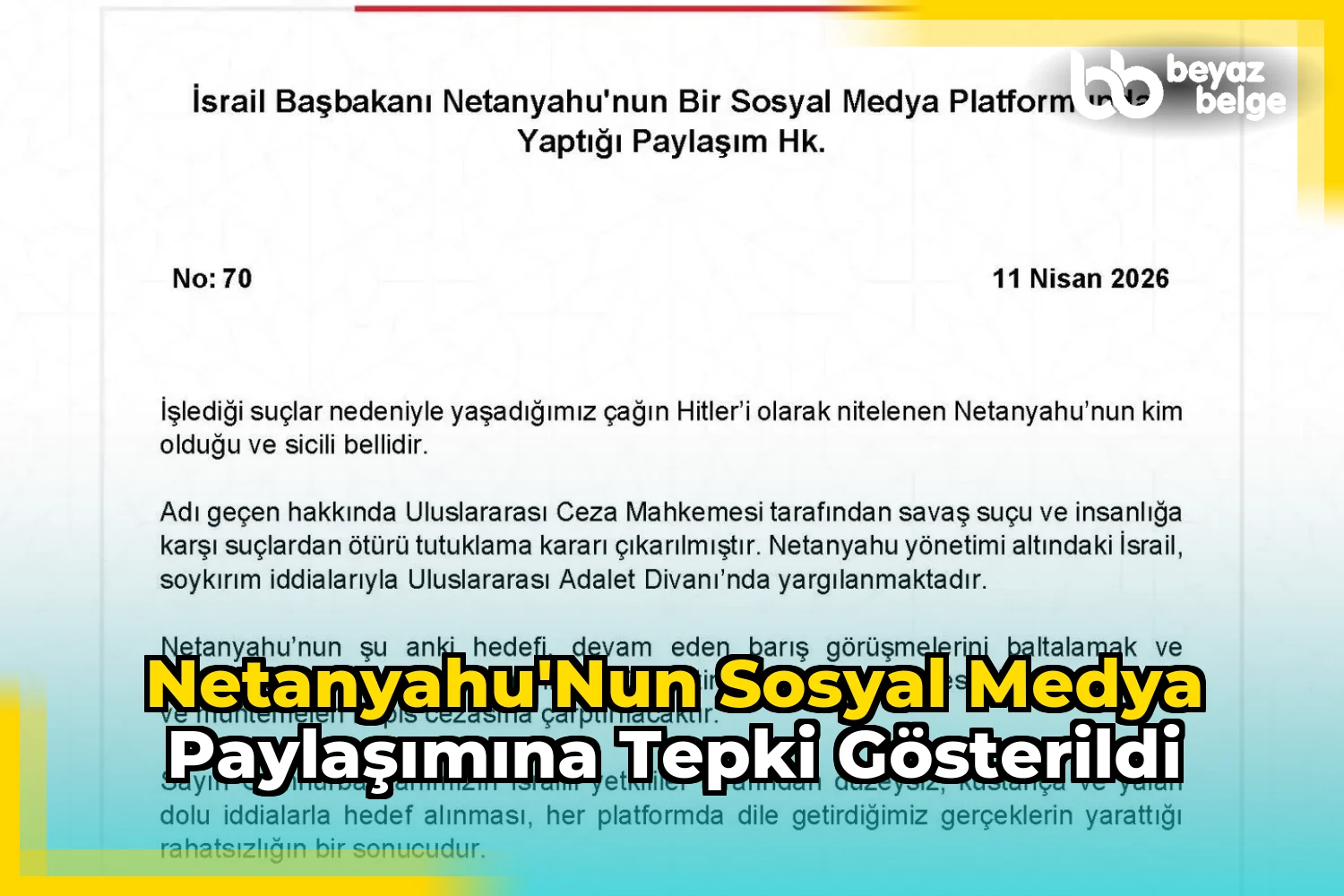 Netanyahu'nun sosyal medya paylaşımına tepki gösterildi