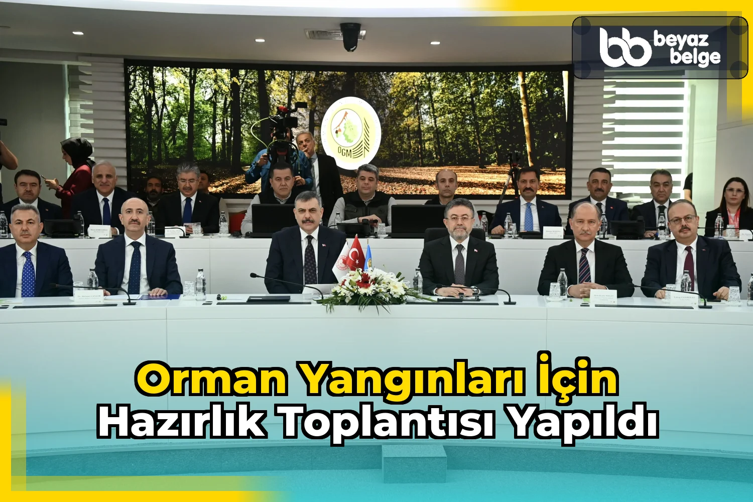 Orman yangınları için hazırlık toplantısı yapıldı