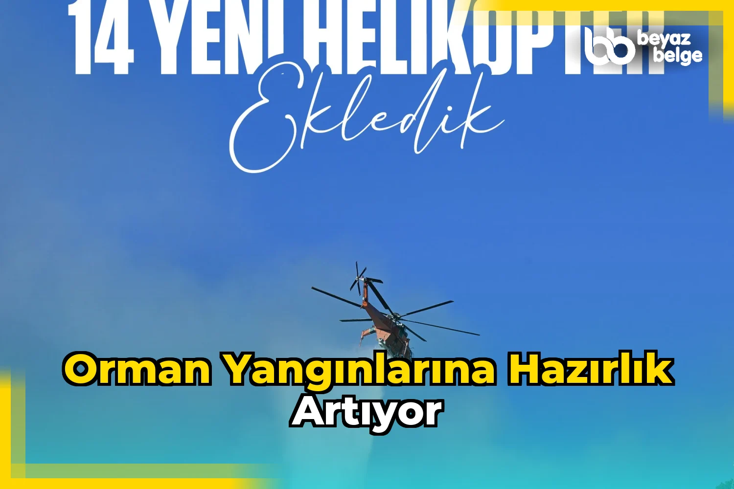 Orman Yangınlarına Hazırlık Artıyor
