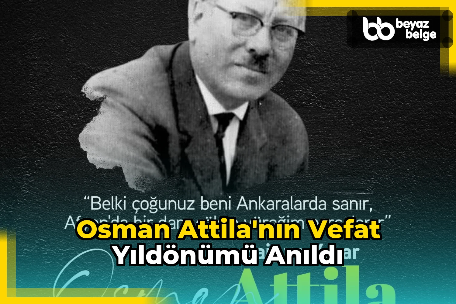 Osman Attila'nın vefat yıldönümü anıldı