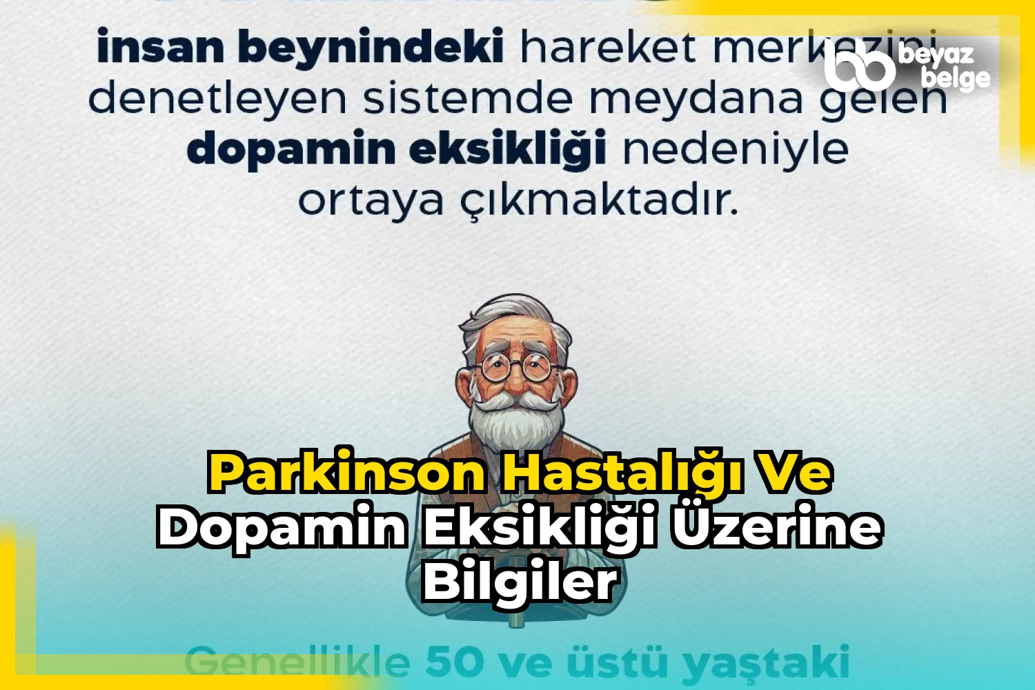 Parkinson Hastalığı ve Dopamin Eksikliği Üzerine Bilgiler