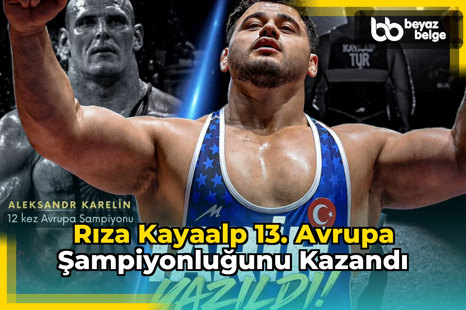 Rıza Kayaalp 13. Avrupa Şampiyonluğunu Kazandı