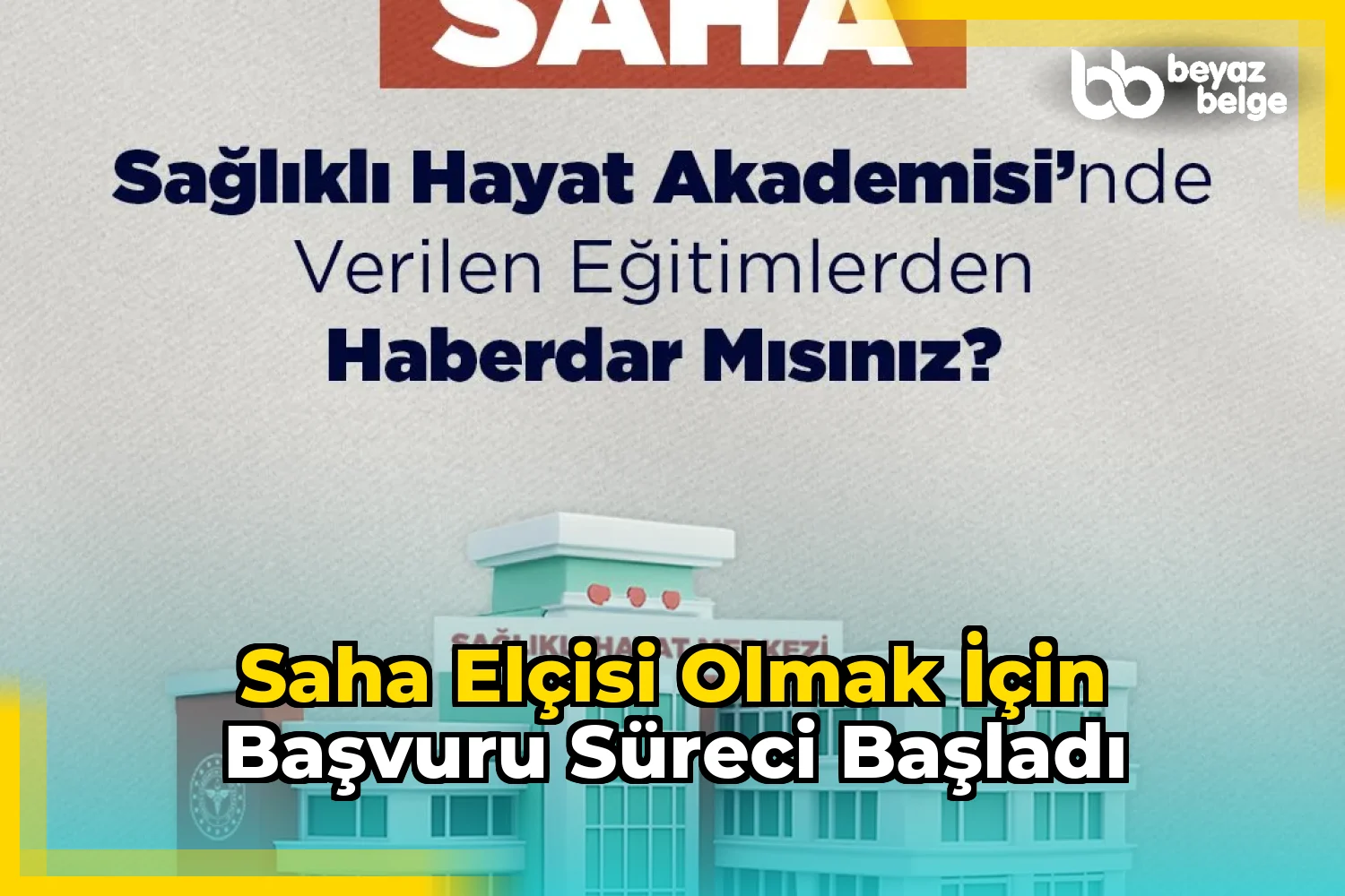 SAHA Elçisi Olmak İçin Başvuru Süreci Başladı