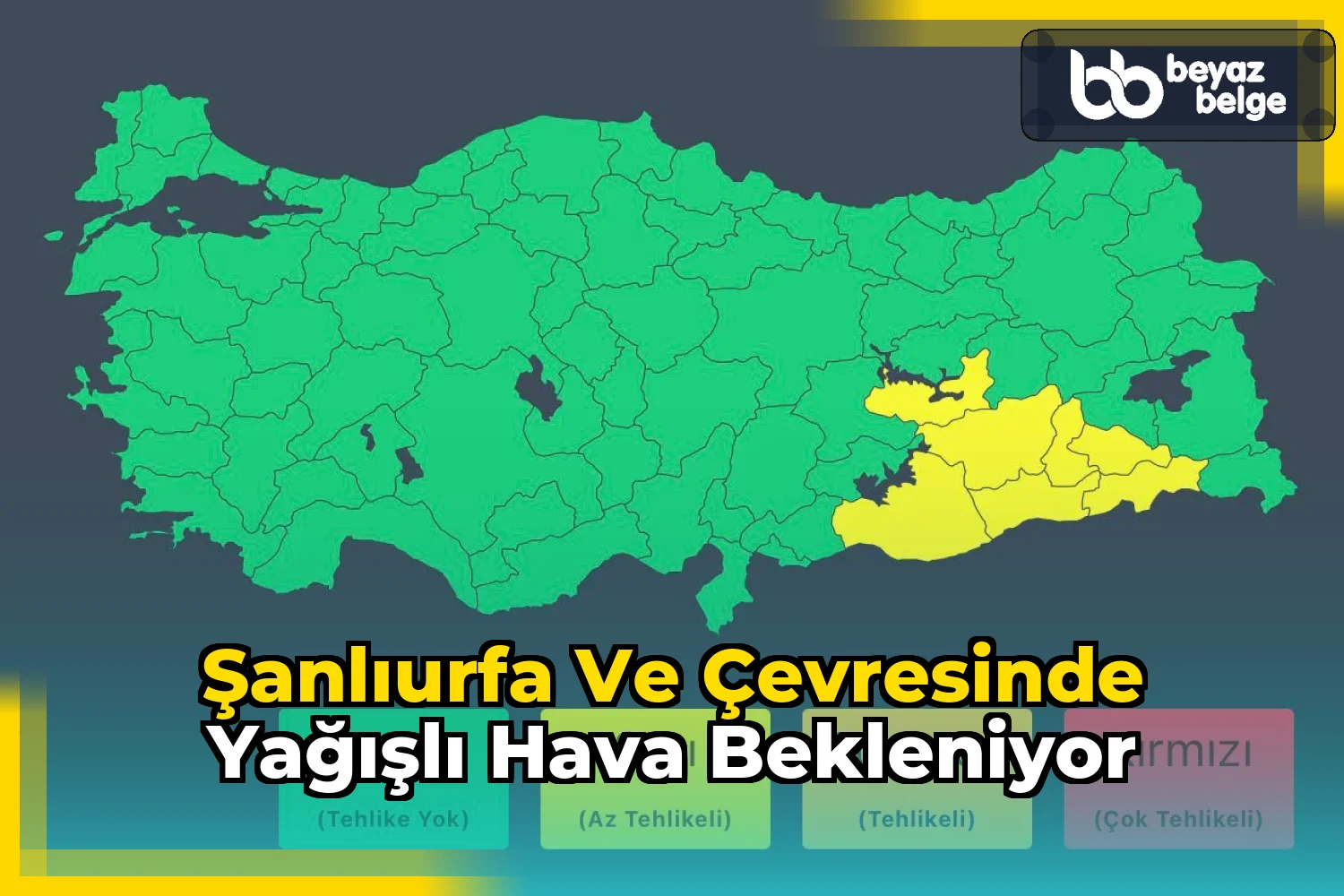Şanlıurfa ve çevresinde yağışlı hava bekleniyor