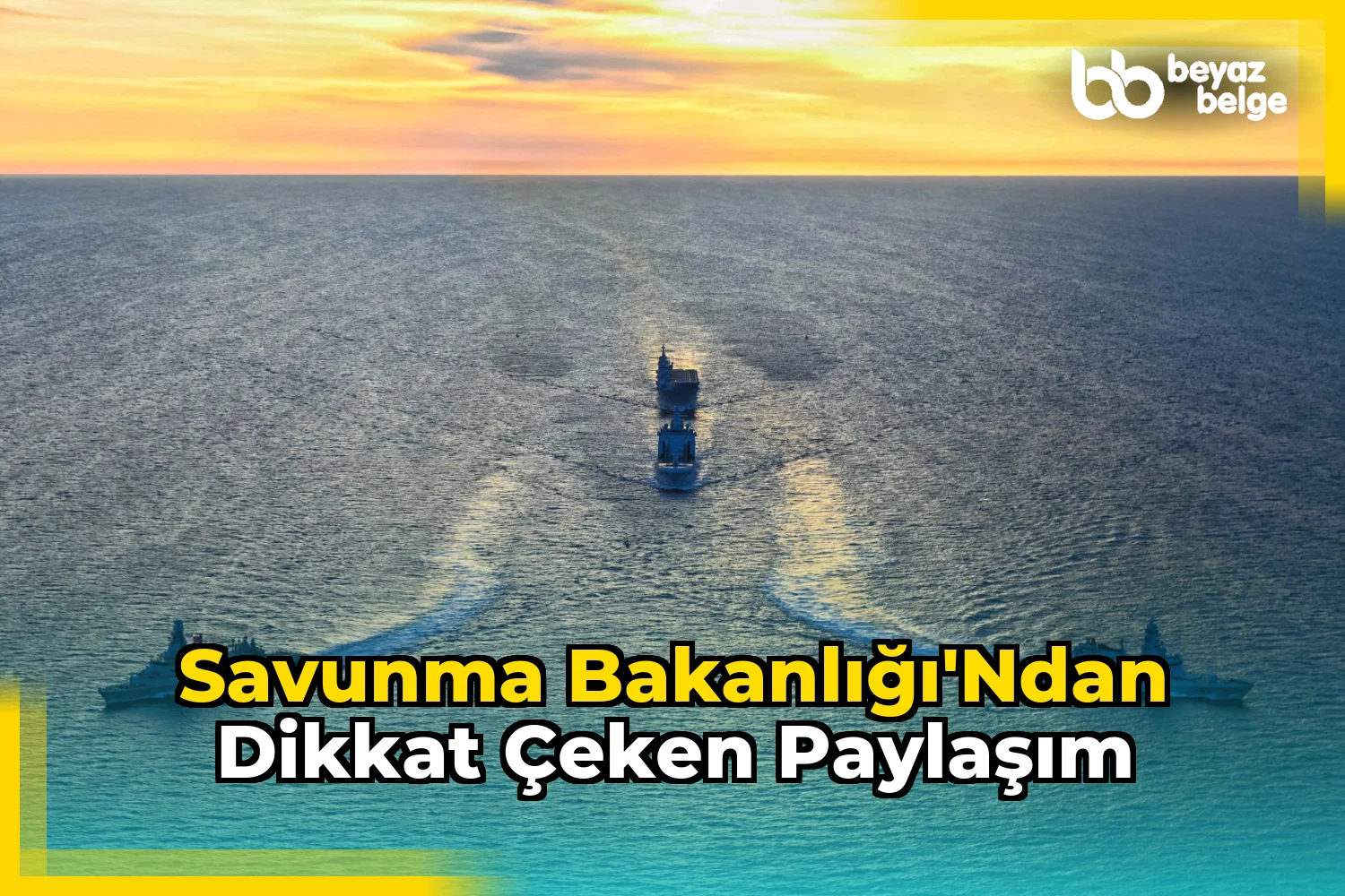 Savunma Bakanlığı'ndan dikkat çeken paylaşım